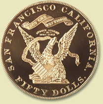 Kellogg minted a huge 2½-ounce $50 gold coin in 1855